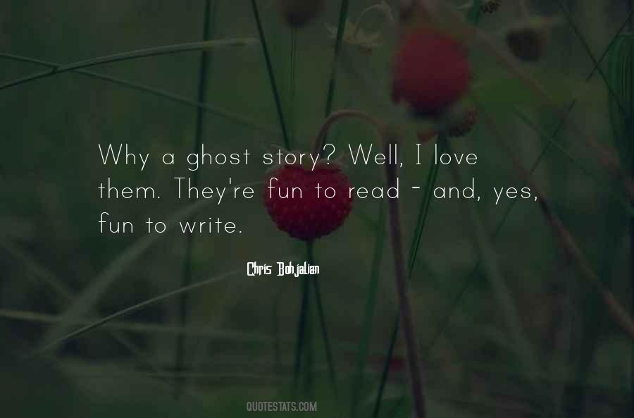 Write The Story You Want To Read Quotes #1311712
