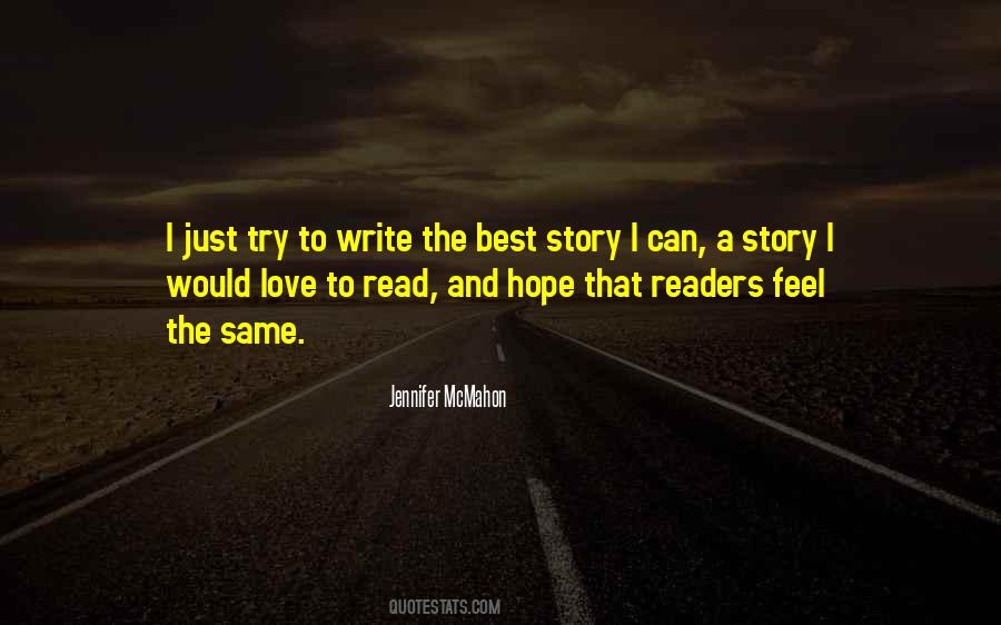 Write The Story You Want To Read Quotes #1574471