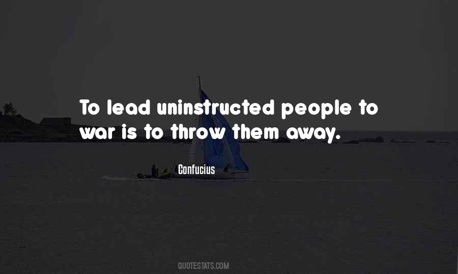 Go To War With The Army You Have Quotes #727775