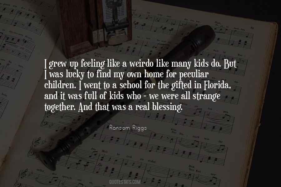 Quotes About Gifted Children #1656412
