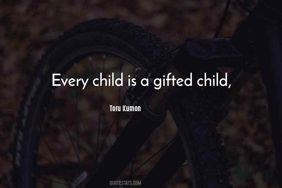 Quotes About Gifted Children #564032