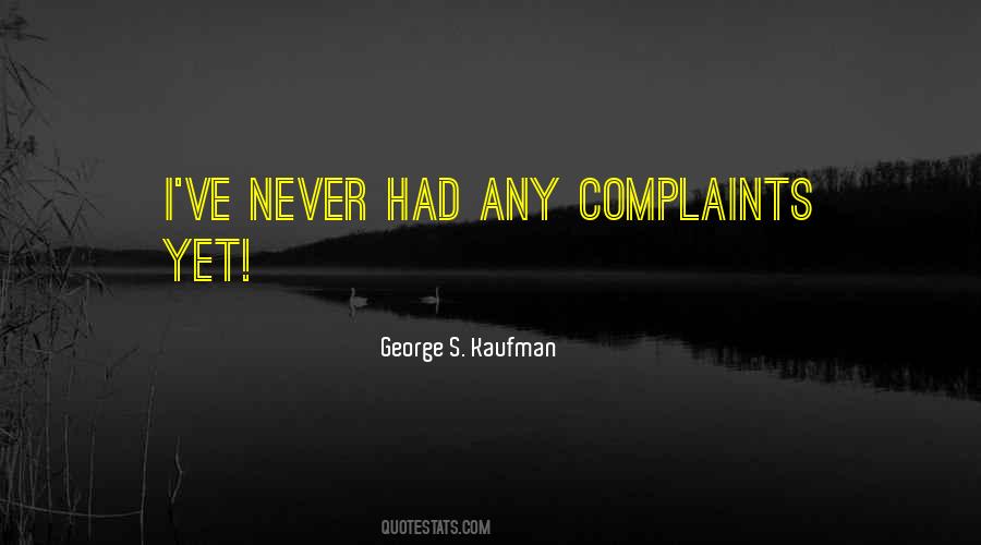 George Kaufman Quotes #363902