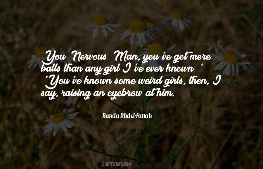 Weird Girl Quotes #224165