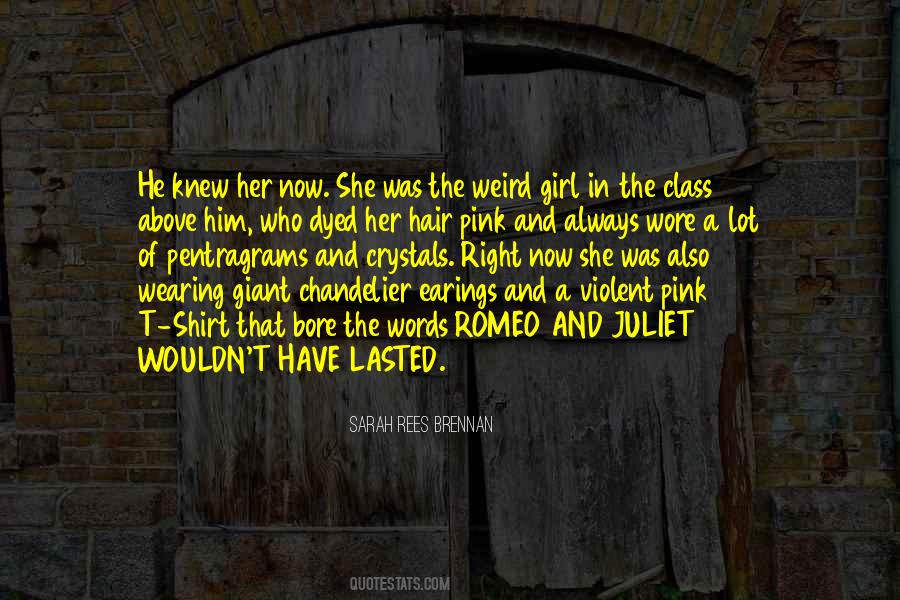 Weird Girl Quotes #525816