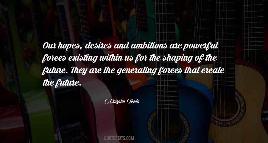 Future Ambition Quotes #384187