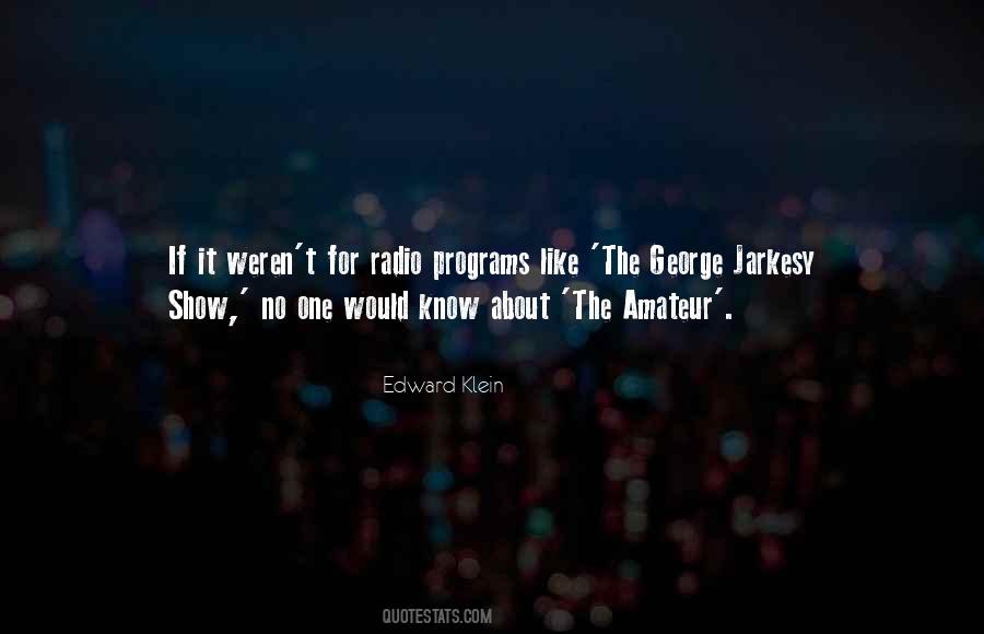 George Klein Quotes #1441155