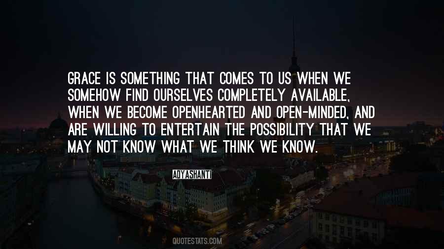 Open To Possibility Quotes #1864267