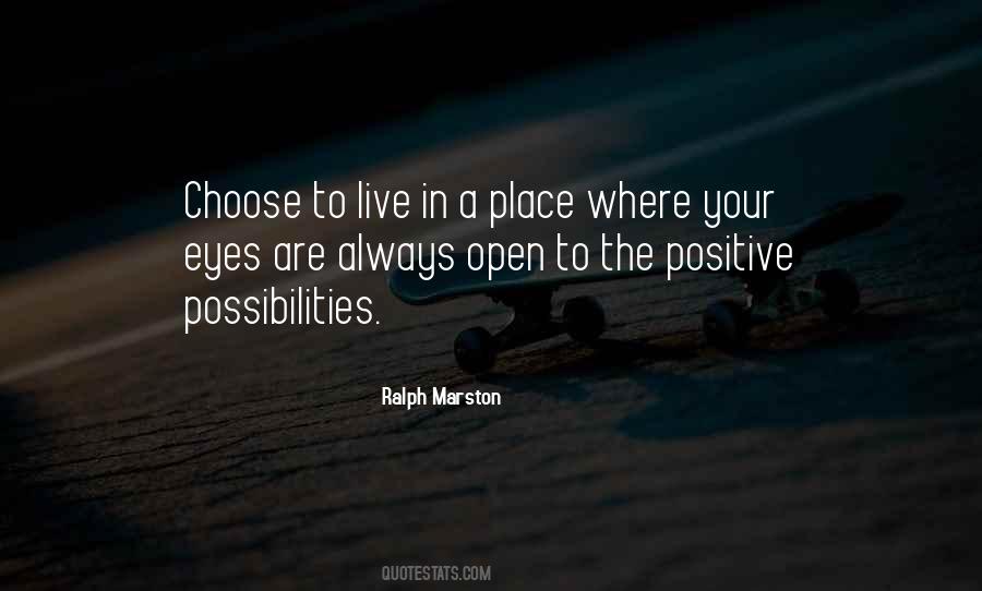 Open To Possibility Quotes #522861