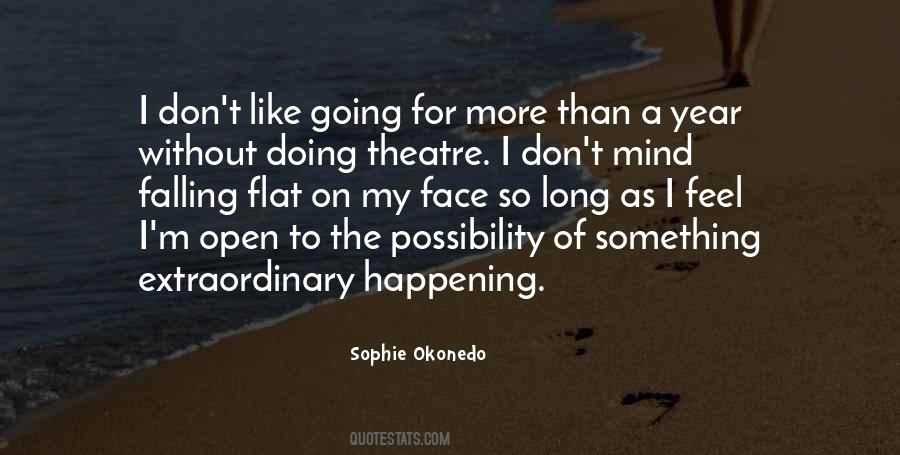 Open To Possibility Quotes #942467