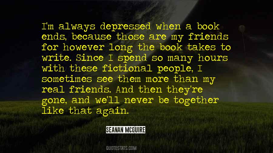 Friends Are Gone Quotes #1175898