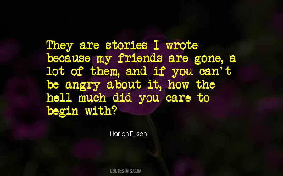 Friends Are Gone Quotes #401454
