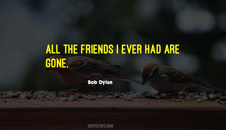 Friends Are Gone Quotes #44956