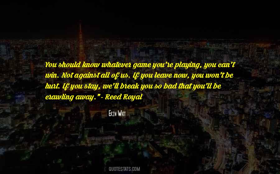 Game Break Quotes #1072386