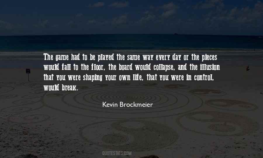 Game Break Quotes #1200739