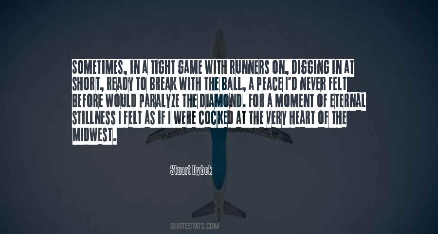 Game Break Quotes #1723617