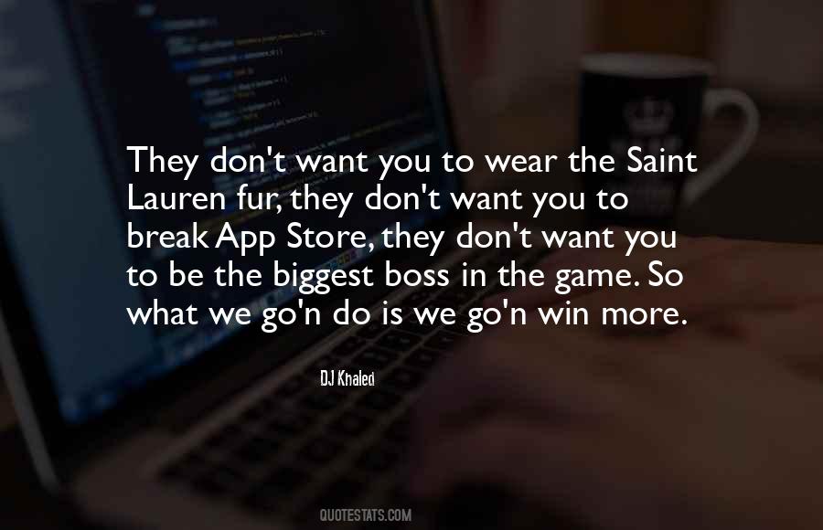 Game Break Quotes #1819483
