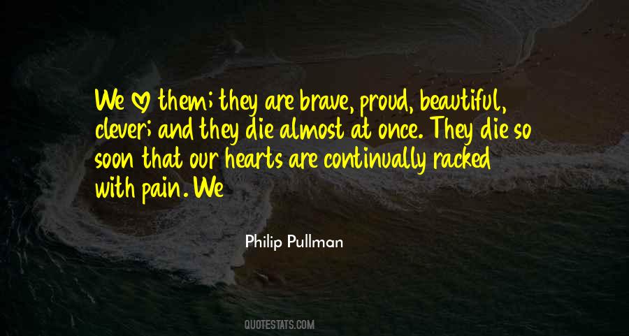 We Are So Proud Quotes #1475924