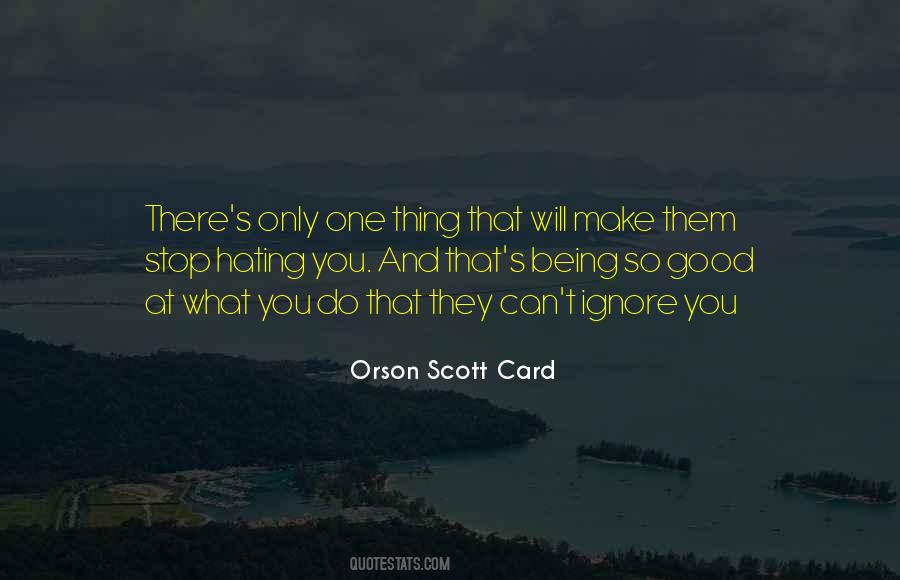 Stop Hating Each Other Quotes #1765274
