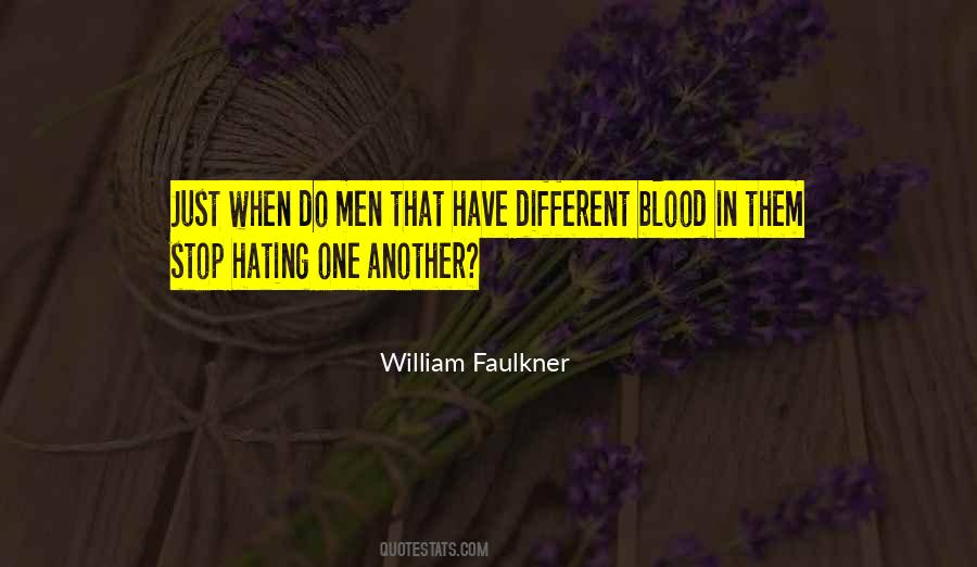 Stop Hating Each Other Quotes #926964