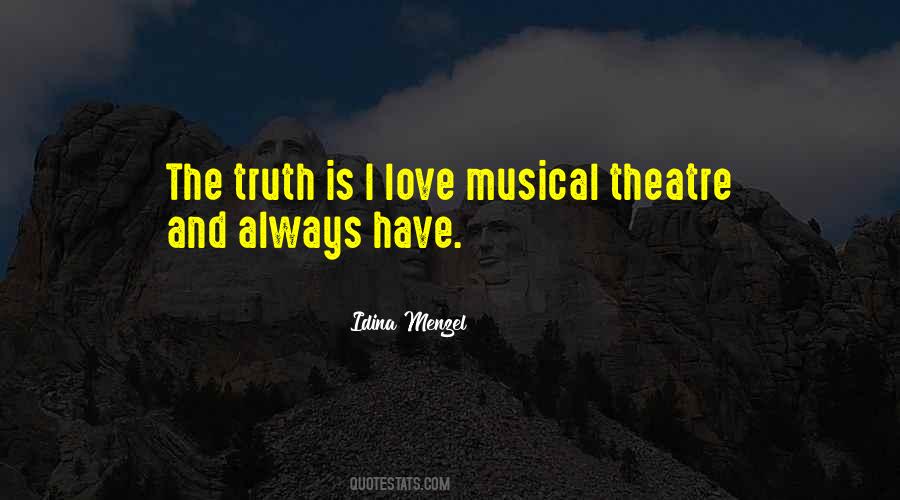 Theatre Musical Quotes #1787594