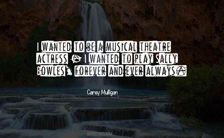 Theatre Musical Quotes #1822637