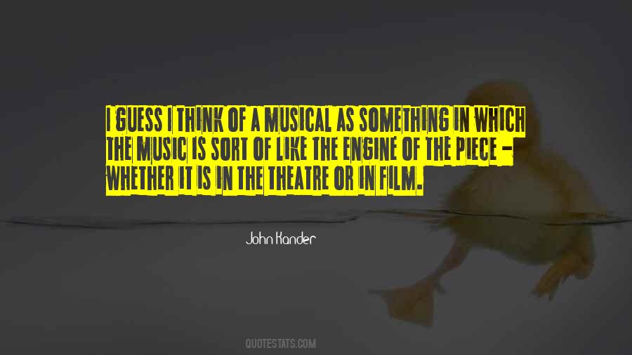 Theatre Musical Quotes #227766
