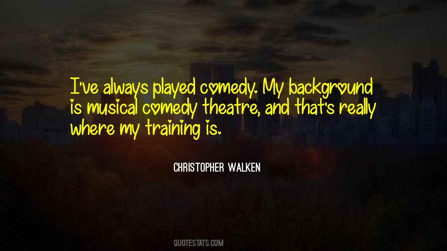 Theatre Musical Quotes #232758