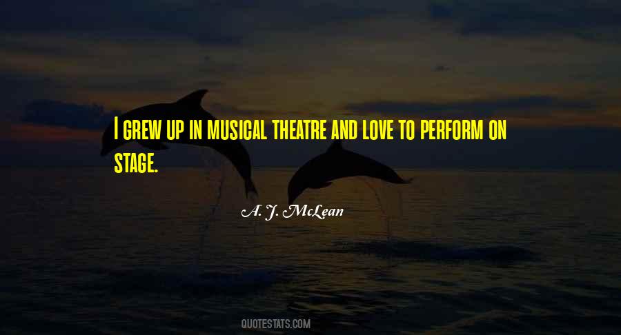 Theatre Musical Quotes #462220