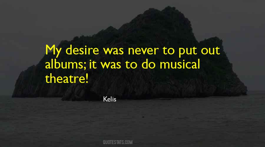 Theatre Musical Quotes #473010