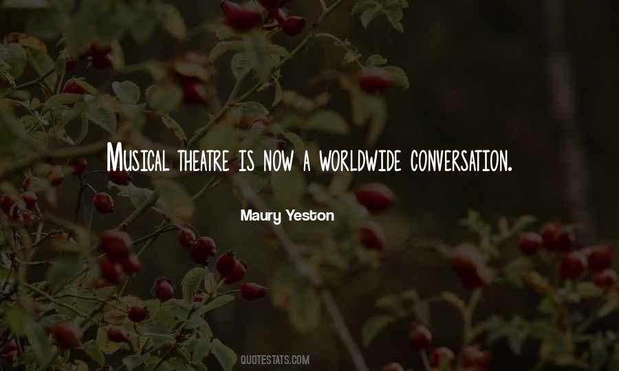 Theatre Musical Quotes #589641