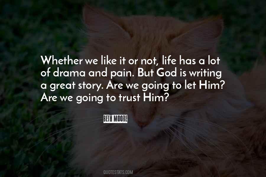 Great Drama Quotes #1167043