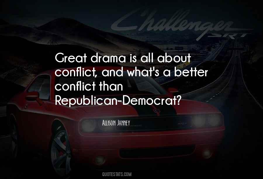 Great Drama Quotes #1528527