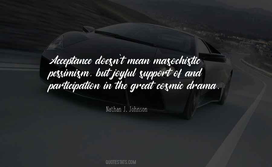 Great Drama Quotes #476517
