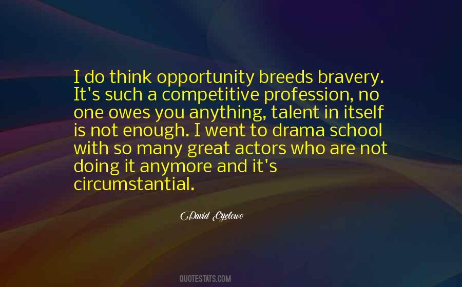 Great Drama Quotes #828520
