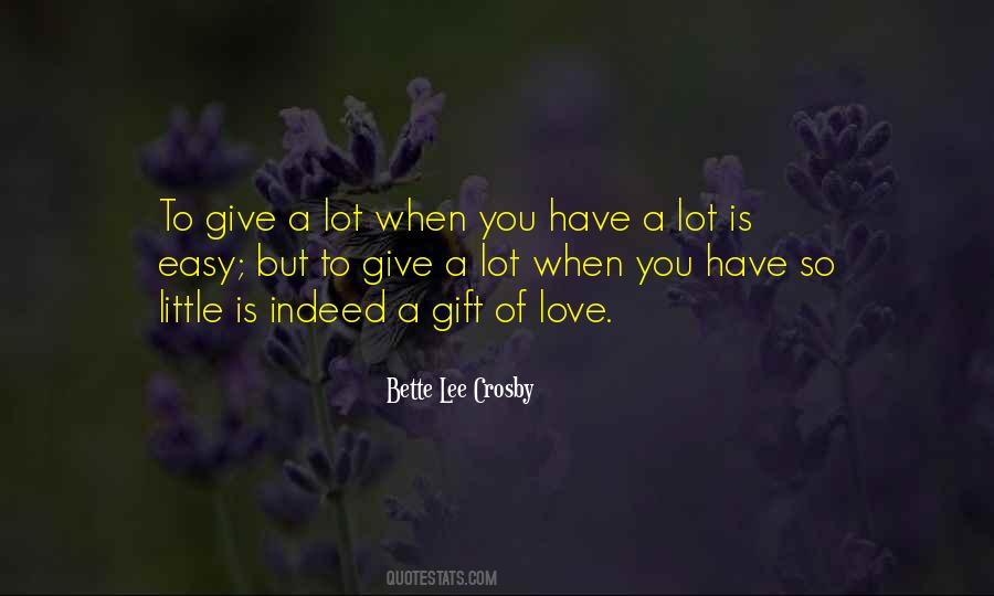 Quotes About Gift Of Love #1626471