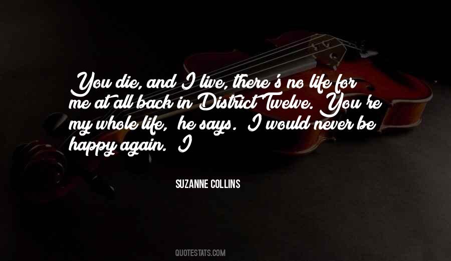 Live And Die For You Quotes #1104761