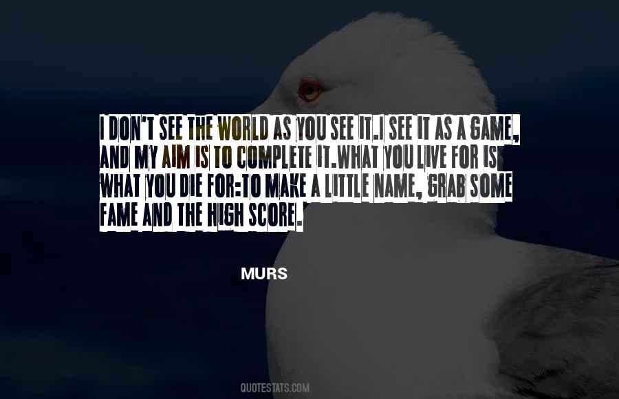 Live And Die For You Quotes #1389693