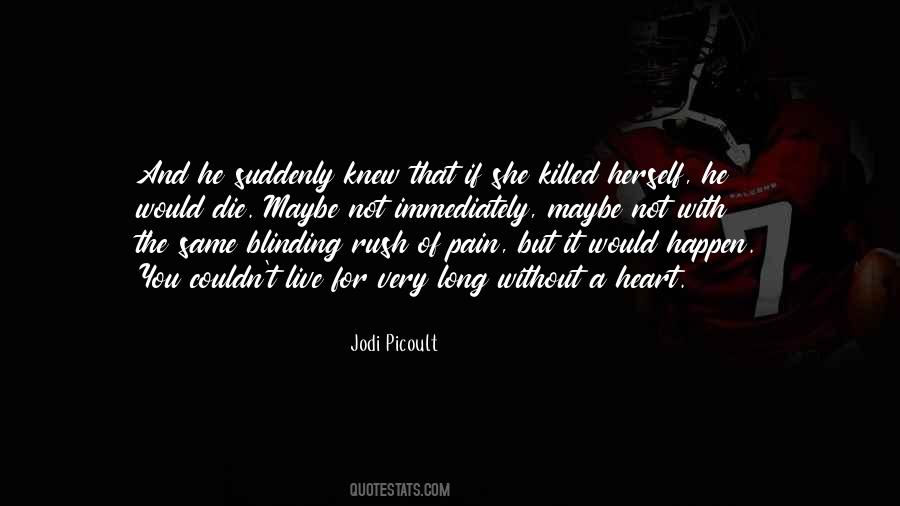 Live And Die For You Quotes #1409209