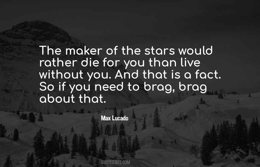 Live And Die For You Quotes #664283