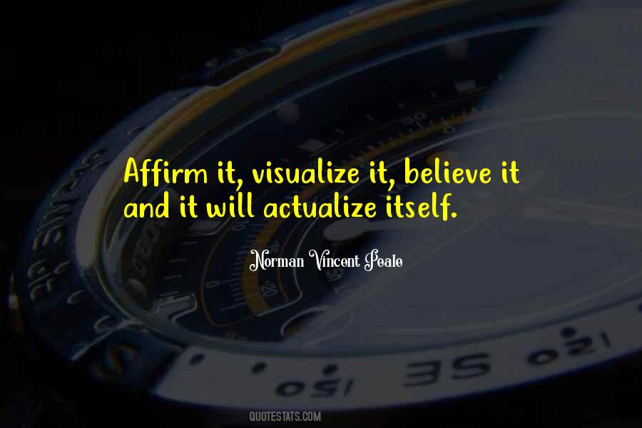 Visualize It Quotes #465351