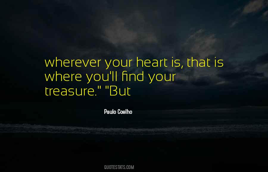 Find Your Heart Quotes #1568156