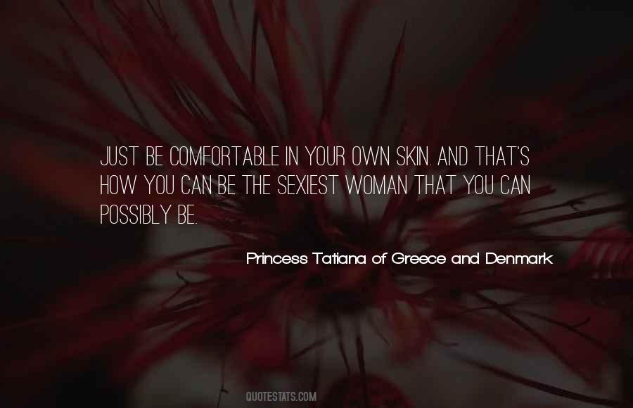 Be Comfortable In Your Own Skin Quotes #1823095