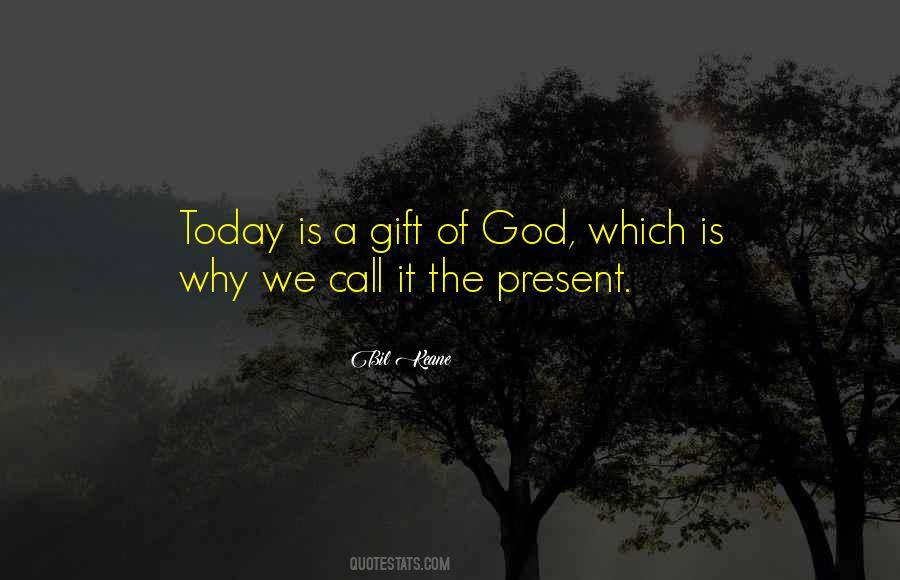 Quotes About Gift Of God #1026673