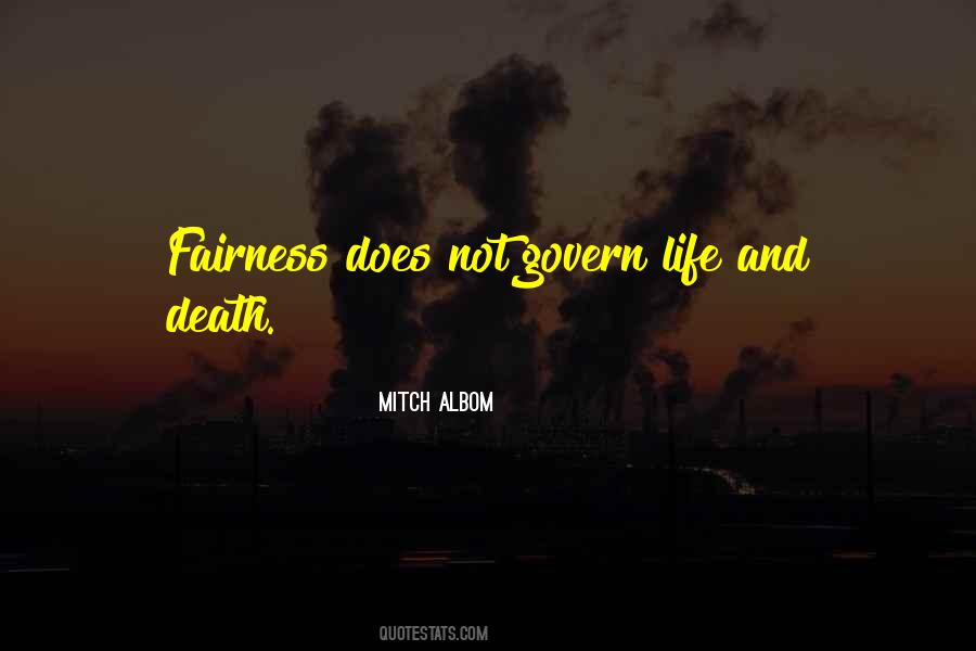 Quotes About The Fairness Of Life #300801