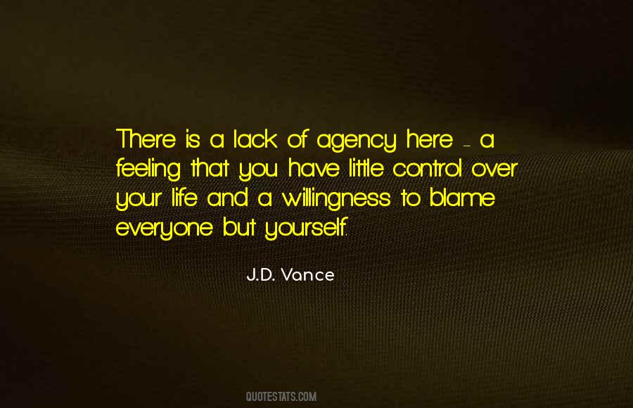 You Have Control Over Your Life Quotes #1877895