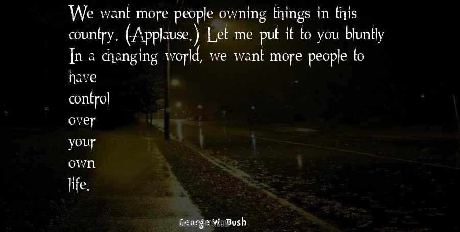 You Have Control Over Your Life Quotes #941954