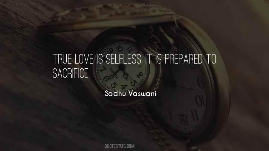 True Love Is Selfless Quotes #432067