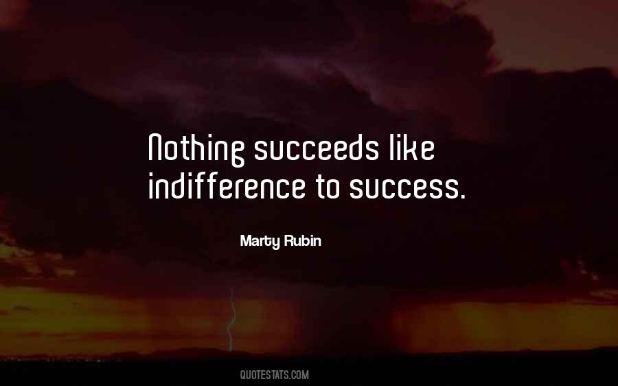 Nothing Succeeds Like Success Quotes #1614782