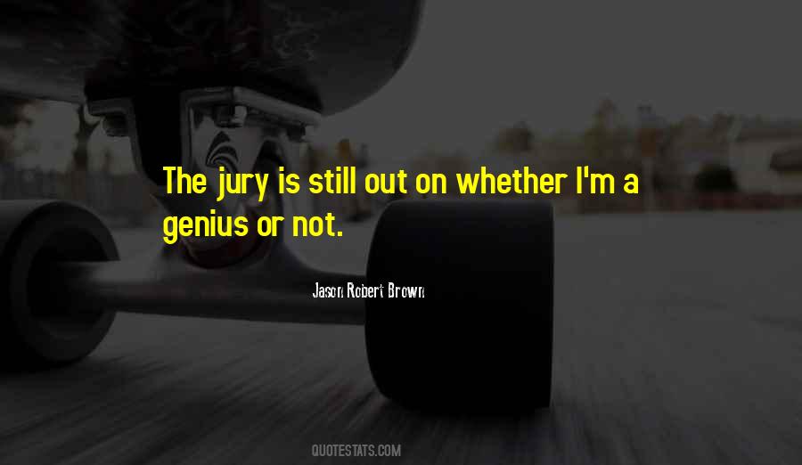 Quotes About The Jury #223356