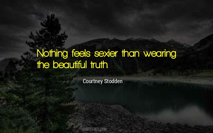 Nothing Is Sexier Than Quotes #1249534